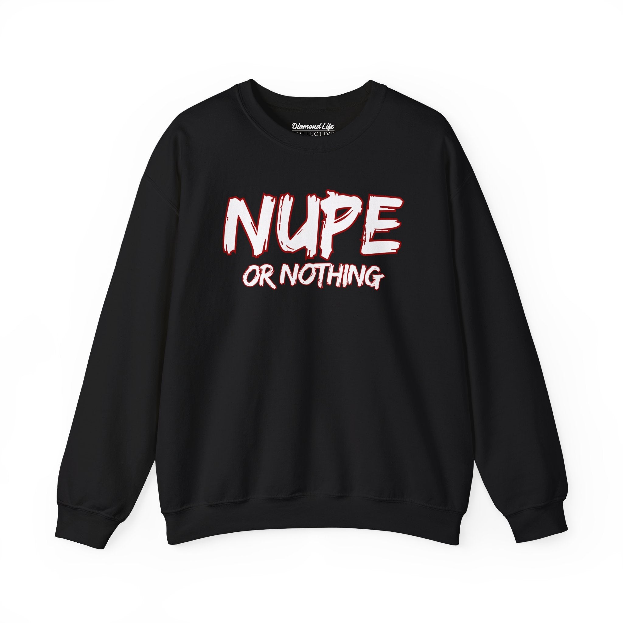 Nupe or Nothing Crewneck Sweatshirt - Unisex Heavy Blend